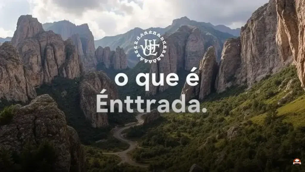O que é Entradas